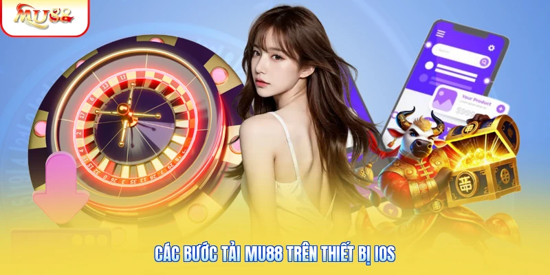 Tải App Mu88 Về Điện Thoại - Hướng Dẫn Trên Android & iOS 2 Các bước tải Mu88 trên thiết bị iOS